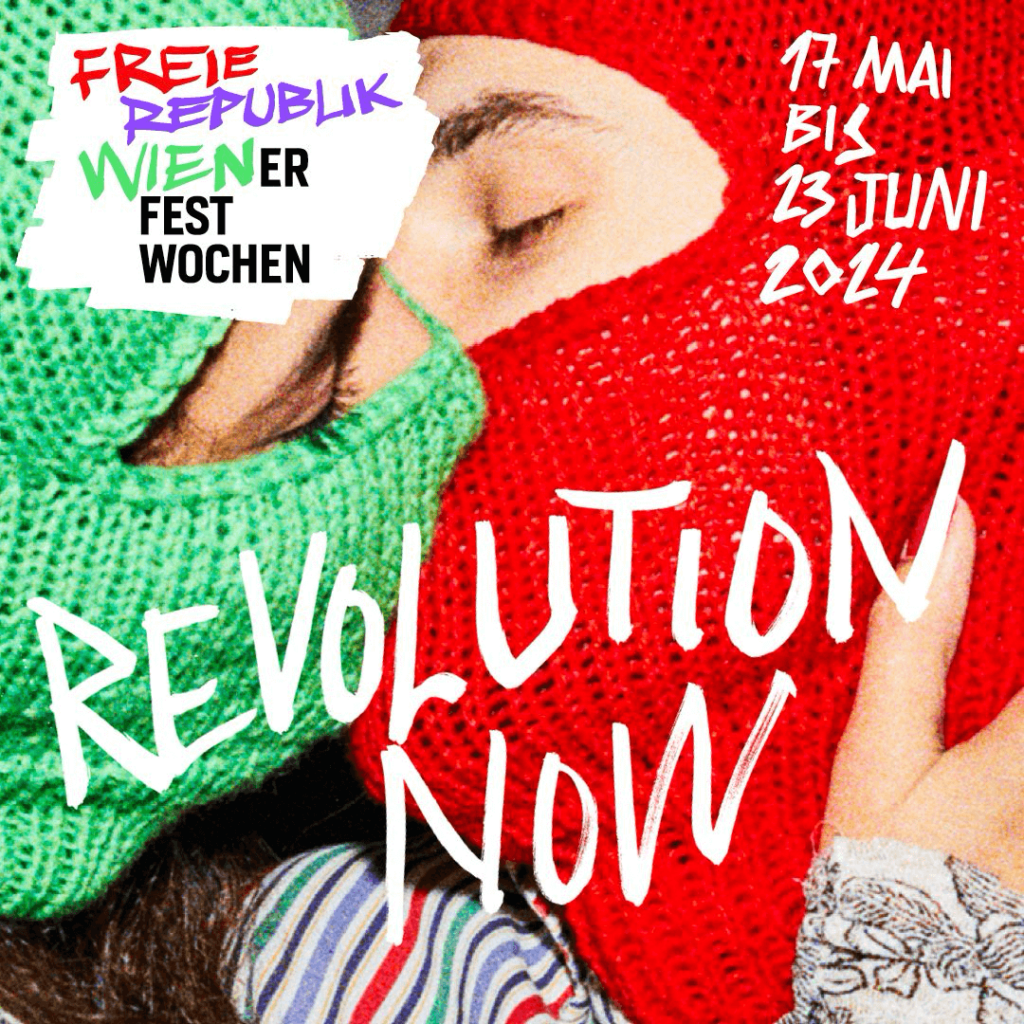 Plakat Wiener Festwochen, Logo Freie Republik Wiener Festwochen mit Titel Revolution Now, zwei maskierte Menschen küssen sich im Hintergrund