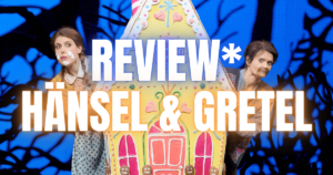 Blog Header mit Neonschrift Review*Hänsel und Gretel, im Hintergrund Hänsel und Gretel vor dem Knusperhaus