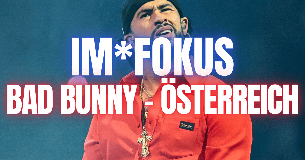 Bad Bunny, versäumte Diskurse und das europäische Gütesiegel