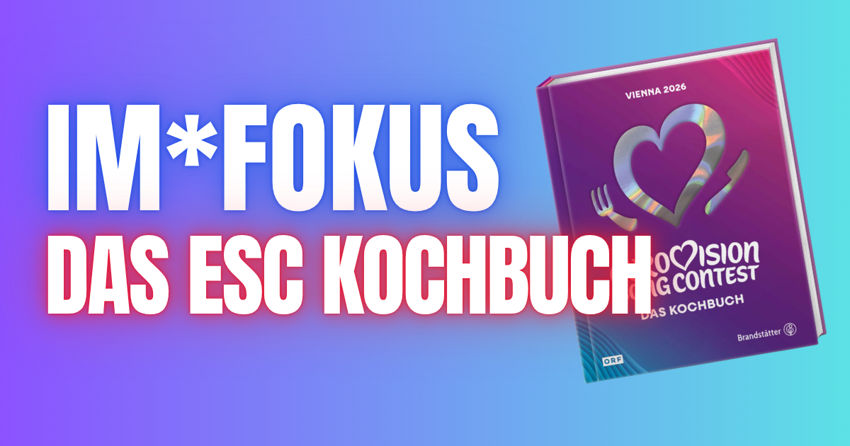 Warum zum Teufel gibt es ein ESC Kochbuch? ** United by Kulinarik