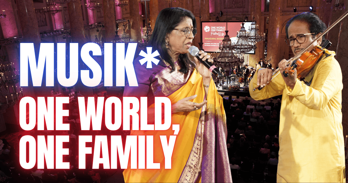 Kultur ist kein Luxus ** One World, One Family Festival Vienna