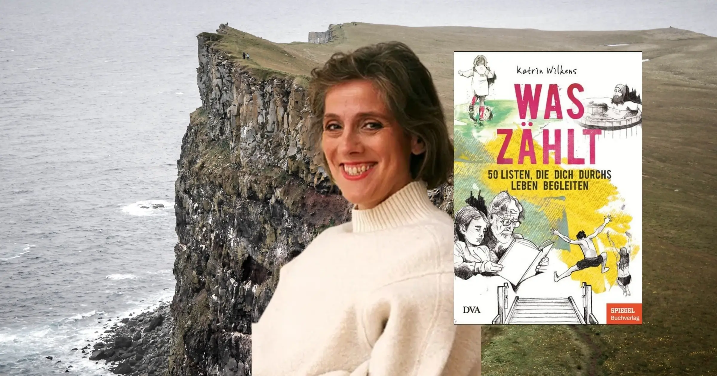 Ein Nachschlagewerk für Alltagsinspo ** Was zählt – 50 Listen, die dich durch Leben begleiten – Katrin Wilkens